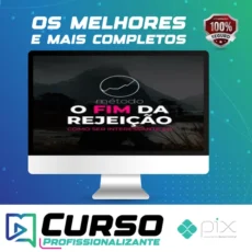 Método O Fim da Rejeição: Como Ser Interessante 2.0