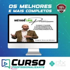 Método Lote Premium Como Fazer Loteamentos, Condomínios e Chacreamentos