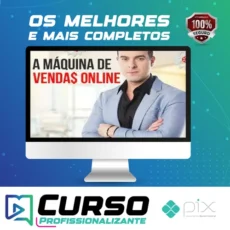 A Máquina de Vendas Online