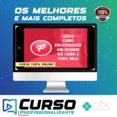 Como Enlouquecer os Homens na Cama e Fora Dela