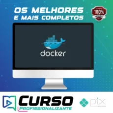 Docker: Ferramenta Essencial Para Desenvolvedores