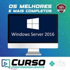 Instalação e Configuração do Windows Server 2016