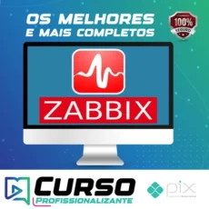 Curso de Zabbix! Completo e atualizado!
