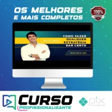 Curso Como Fazer Qualquer Estratégia dar Certo