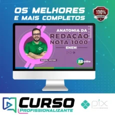 Anatomia da Redação: Nota 1000 ENEM