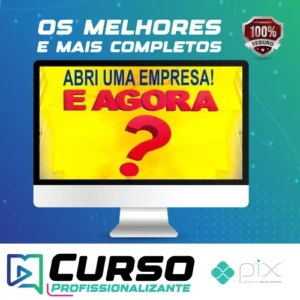 Abri uma Empresa! E Agora?