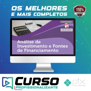 Análise de Investimentos e Fontes de Financiamento