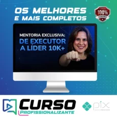 Plano 10K+ De executor a Líder Estratégico