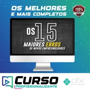 Os 15 Maiores Erros de Novos Empreendedores