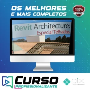 Curso Revit: Especial Telhados