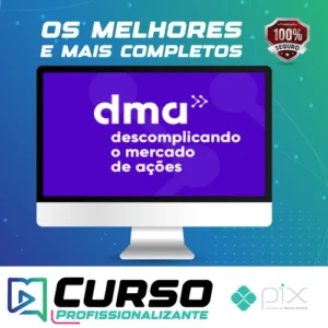 DMA 2.0: Descomplicando o Mercado de Ações