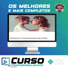 Autismo: Treinamento para Pais