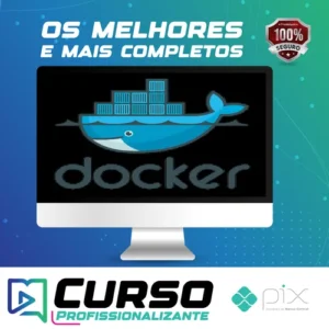 Docker Dominado: Aprenda do Zero ao Avançado Adm Containers
