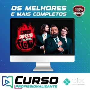 Curso SUPREMO de PODCAST do FLOW