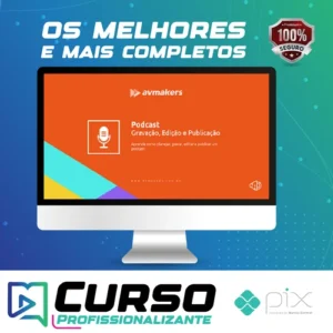 Curso de Podcast: Gravação, Edição e Publicação