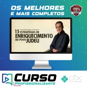 15 Estratégias de Enriquecimento do Povo Judeu