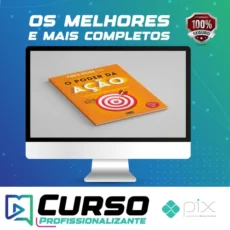 O Poder da Ação