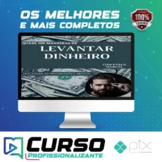 Quase 100 Maneiras de Levantar Dinheiro Rápido