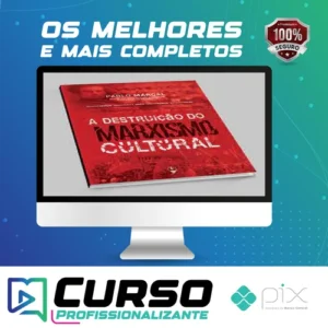 A Destruição do Marxismo Cultural