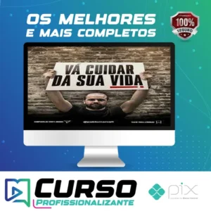 Vá Cuidar da Sua Vida