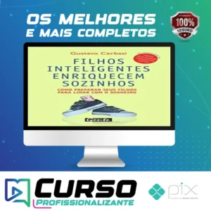 Filhos Inteligentes Enriquecem Sozinhos