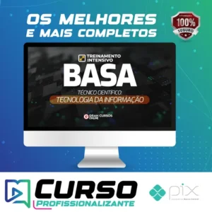 BASA: Tecnologia da Informação + Treinamento Intensivo (Pós
