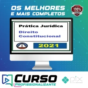 Curso de Prática Jurídica em Direito Constitucional