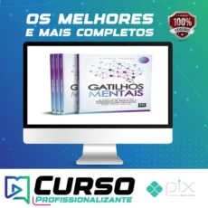 Gatilhos Mentais: O Guia Completo com Estratégias de Negócios e Comunicações Provadas Para Você Aplicar