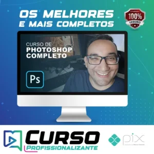 Adobe Photoshop Completo do Iniciante ao Avançado
