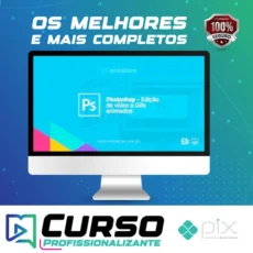 Photoshop, Edição de Vídeo e Áudio