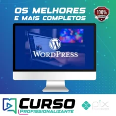 Curso de Wordpress: Segurança, Performance e Recursos Avançados