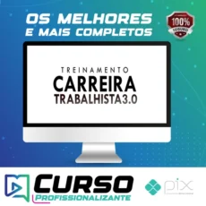 Curso Carreira Trabalhista 3.0