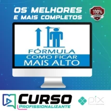 Curso Fórmula de Como Ficar Mais Alto 2.0