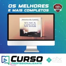 Nunca é Tarde para Mudar