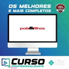 Pais e Filhos: Edição 606