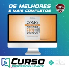 Como Convencer Alguém em 90 segundos