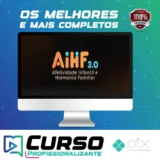 Afetividade Infantil e Harmonia Familiar 3.0