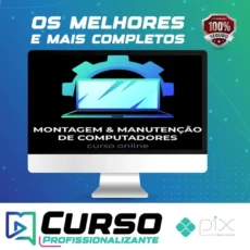 Montagem e Manutenção de Computadores