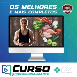 Nutrition Masterclass: Build Your Perfect Diet & Meal Plan