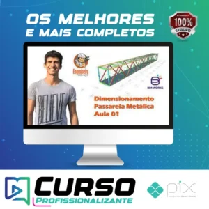 Dimensionamento de Passarela Metálica 25M