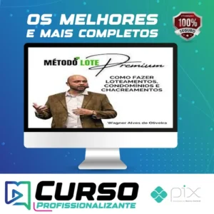 Método Lote Premium Como Fazer Loteamentos, Condomínios e Chacreamentos