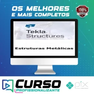 Tekla Structures: Modelagem Bim de Estruturas Metálicas