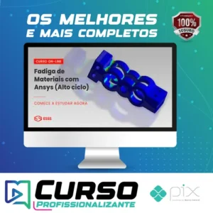 Curso de Fadiga de Materiais com Ansys (Alto Ciclo)