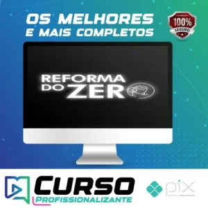 Curso Reforma do Zero