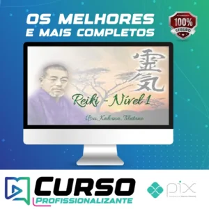 REIKI (Usui, Kahuna, Tibetano) Nível 1