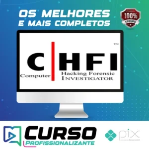 Computer Hacking Forensic Investigator (CHFI)