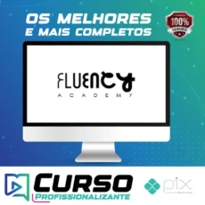 The Fluency Hacking Method: O Guia Definitivo de Fluência em Inglês