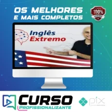 Inglês Extremo: Curso Completo do Zero à Fluência
