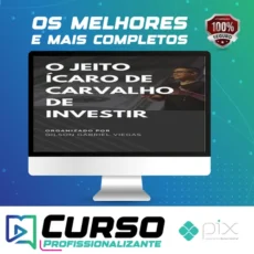 O Jeito Ícaro de Carvalho de Investir