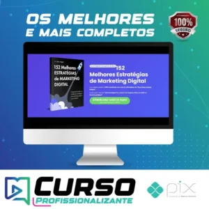 152 Estratégias Para Começar do Zero Seu Negócio Online No Marketing Digital